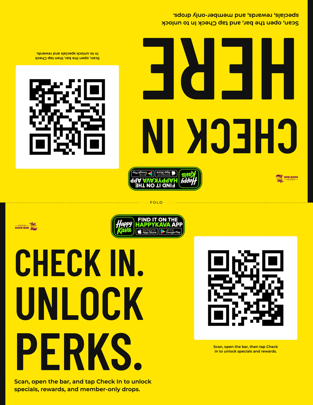 Yellow table tent sheet for Frisco Kava Bar with a fold line and a Check In. Unlock Perks. message, QR code and Find It on the HappyKava App badge on each face, so it reads from both sides of the table.