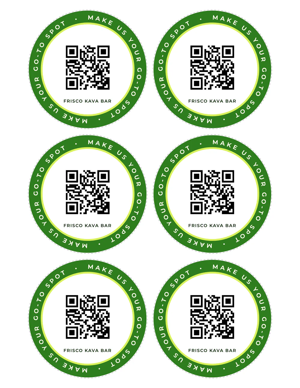 Letter sheet of six round green coasters for Frisco Kava Bar, each with a QR code, the bar's name and Make Us Your Go-To Spot printed around the ring.