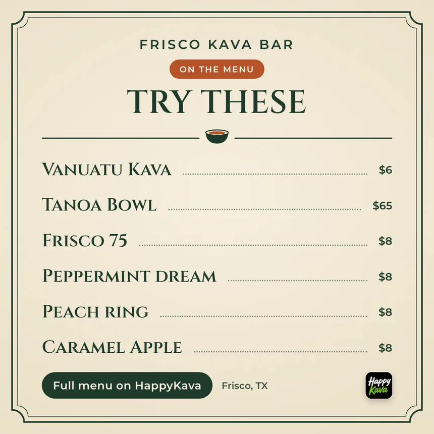 A square menu-board post for Frisco Kava Bar titled Try These, listing Vanuatu Kava, Tanoa Bowl, Frisco 75, Peppermint Dream, Peach Ring and Caramel Apple with prices.