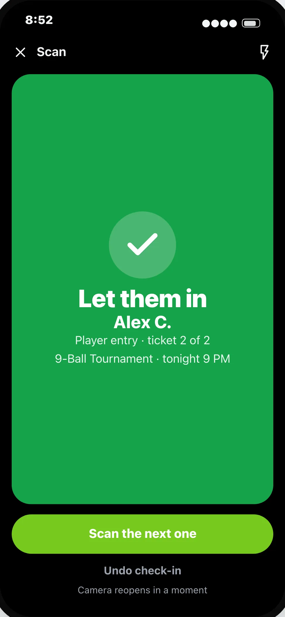 Scanning a ticket at the door: Let them in.